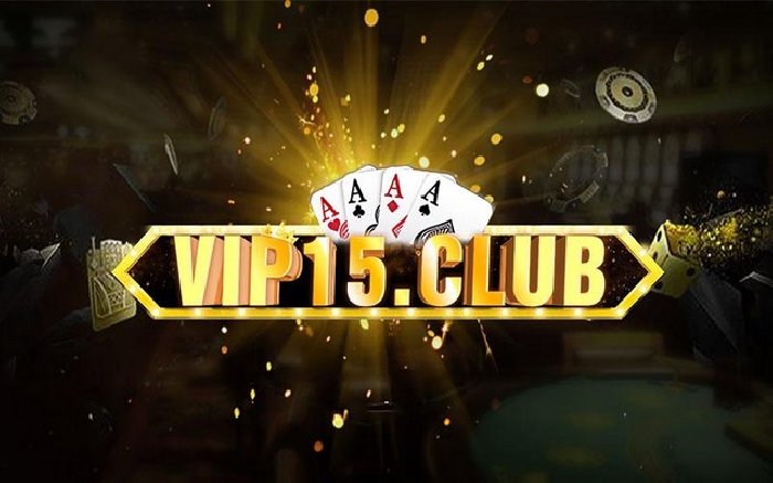 Vip15 Club điểm đến hoàn hảo của cổng game cá cược minh bạch